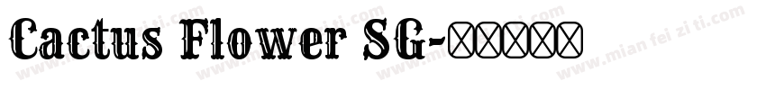Cactus Flower SG字体转换